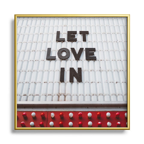 Bethany Young Photography Let Love In Metal Square Framed Art Print