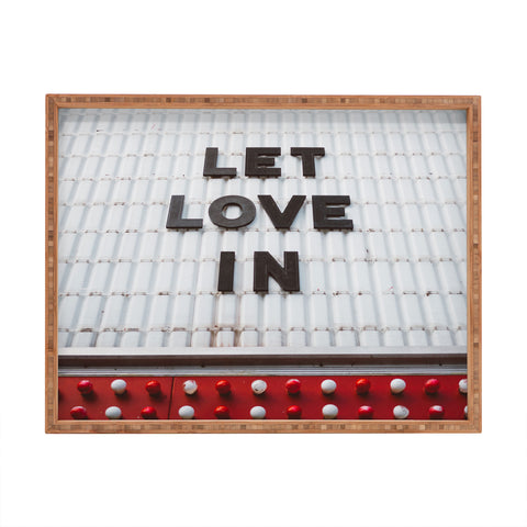 Bethany Young Photography Let Love In Rectangular Tray