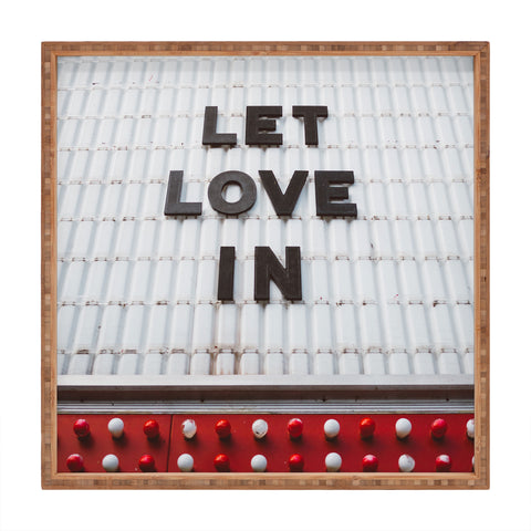 Bethany Young Photography Let Love In Square Tray