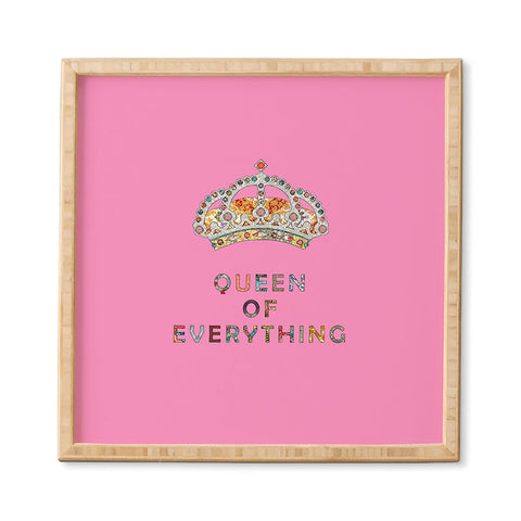 Bianca Green Queen Of Everything Pink Framed Wall Art