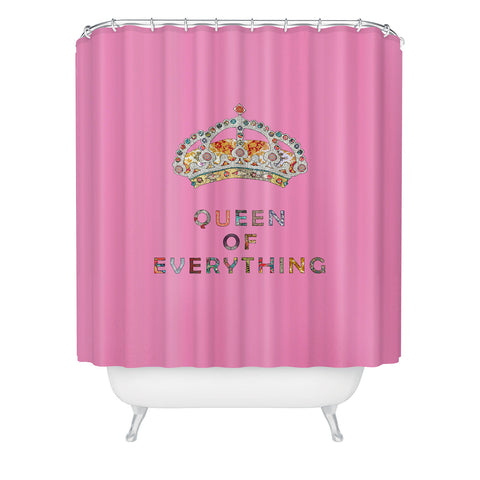 Bianca Green Queen Of Everything Pink Shower Curtain