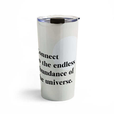 Bohomadic.Studio Connect To The Universe Inspirational Quote Travel Mug