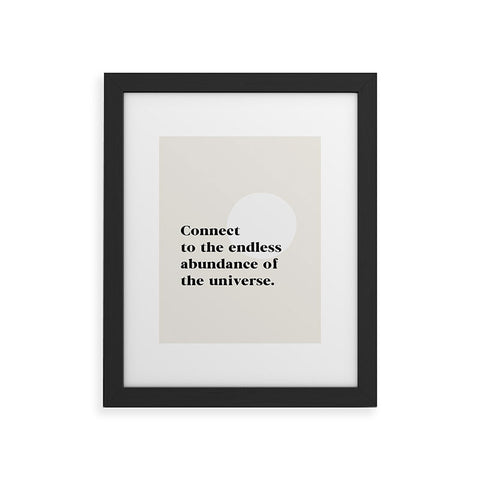 Bohomadic.Studio Connect To The Universe Inspirational Quote Framed Art Print
