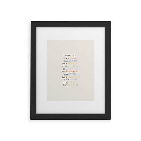 Bohomadic.Studio I Am Kind Smart Loved Daily A Framed Art Print