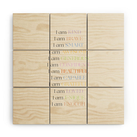 Bohomadic.Studio I Am Kind Smart Loved Daily A Wood Wall Mural