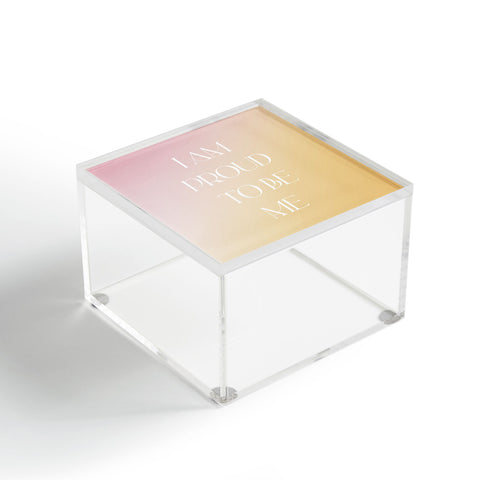 Bohomadic.Studio I Am Proud To Be ME Body Positivity Acrylic Box