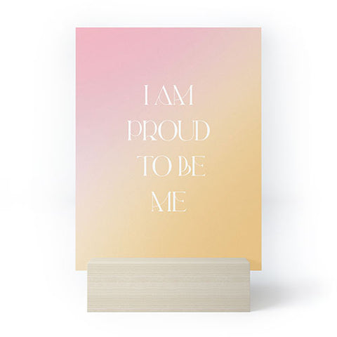 Bohomadic.Studio I Am Proud To Be ME Body Positivity Mini Art Print