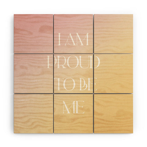 Bohomadic.Studio I Am Proud To Be ME Body Positivity Wood Wall Mural