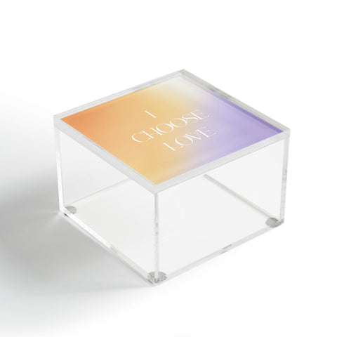 Bohomadic.Studio I Choose Love Motivational Acrylic Box