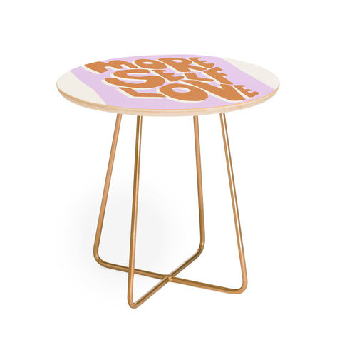 Bohomadic.Studio Modern More Self Love Quote Round Side Table