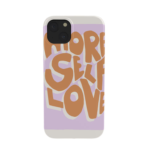 Bohomadic.Studio Modern More Self Love Quote Phone Case