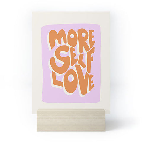 Bohomadic.Studio Modern More Self Love Quote Mini Art Print