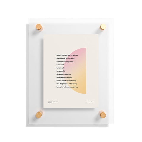 Bohomadic.Studio Self Love Affirmations Positivity Floating Acrylic Print