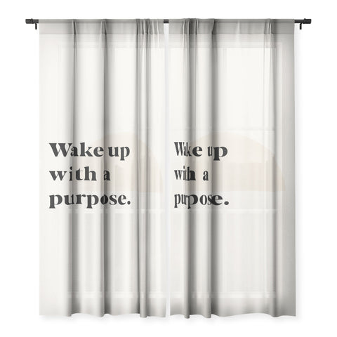 Bohomadic.Studio Wake Up With A Purpose Motivational Quote Sheer Non Repeat