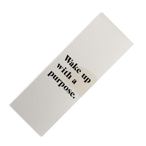 Bohomadic.Studio Wake Up With A Purpose Motivational Quote Yoga Mat