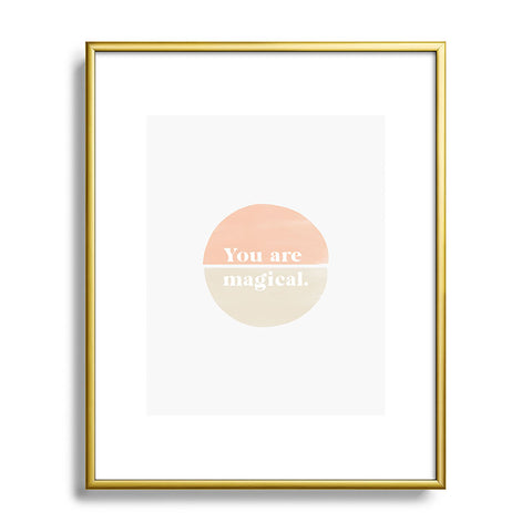 Bohomadic.Studio You Are Magical Soft Pink Metal Framed Art Print