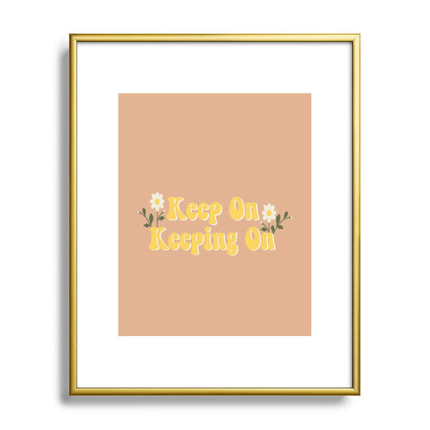 camilleallen Keep on keeping on Metal Framed Art Print