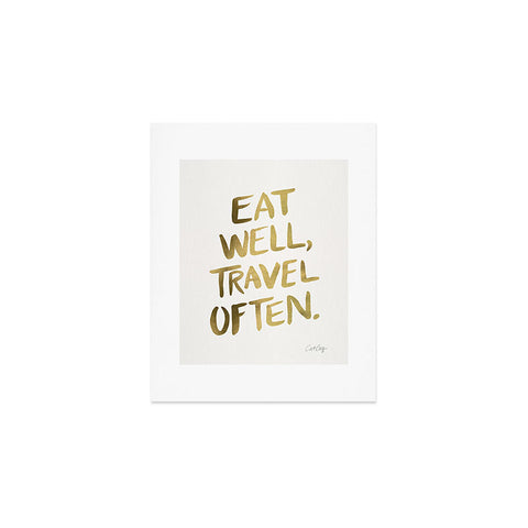 Cat Coquillette Eat Well Travel Often Gold Art Print