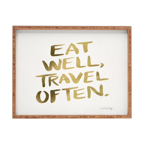 Cat Coquillette Eat Well Travel Often Gold Rectangular Tray