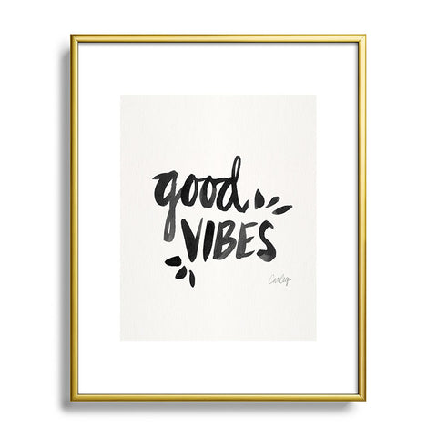 Cat Coquillette Good Vibes Black Ink Metal Framed Art Print