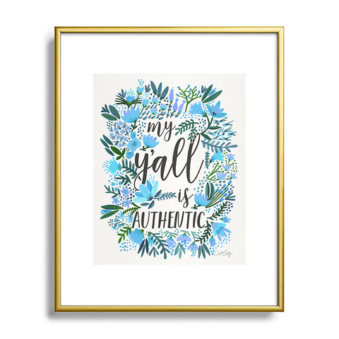 Cat Coquillette My Yall Is Authentic Metal Framed Art Print