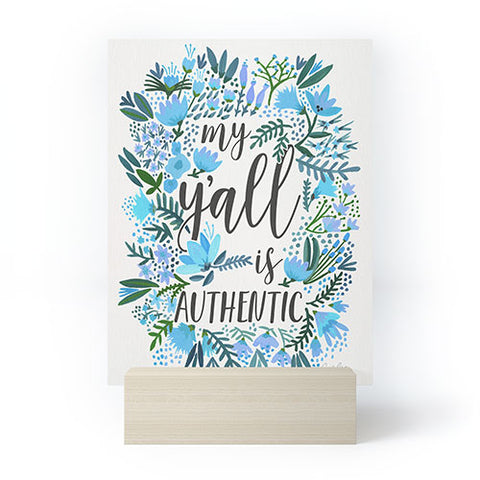 Cat Coquillette My Yall Is Authentic Mini Art Print