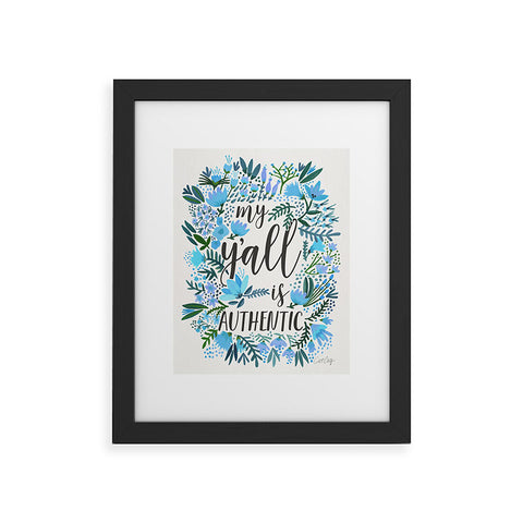 Cat Coquillette My Yall Is Authentic Framed Art Print