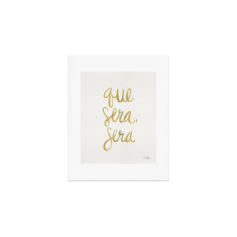 Cat Coquillette Que Sera Sera Gold Art Print