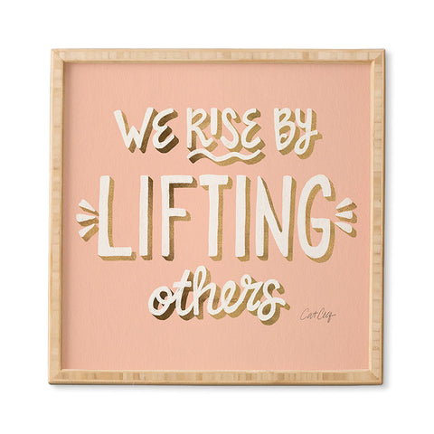 Cat Coquillette We Rise By Lifting Others Blush and Gold Framed Wall Art