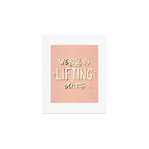 Cat Coquillette We Rise By Lifting Others Blush and Gold Art Print