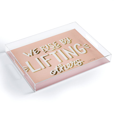 Cat Coquillette We Rise By Lifting Others Blush and Gold Acrylic Tray