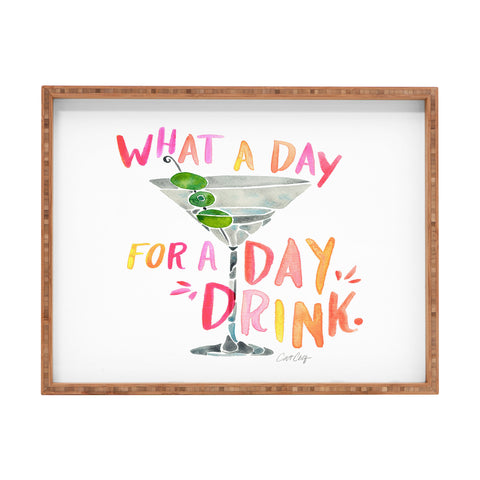 Cat Coquillette What a Day for a Day Drink Rectangular Tray