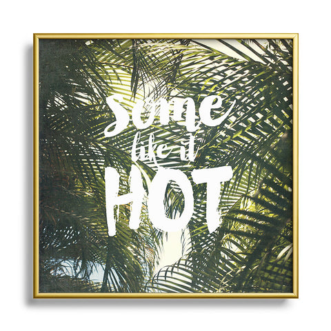 Catherine McDonald Some Like It Hot Metal Square Framed Art Print