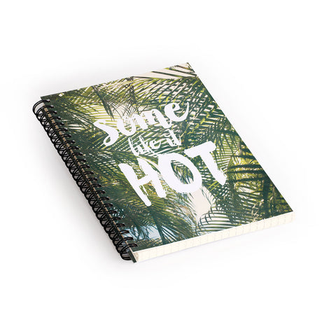 Catherine McDonald Some Like It Hot Spiral Notebook