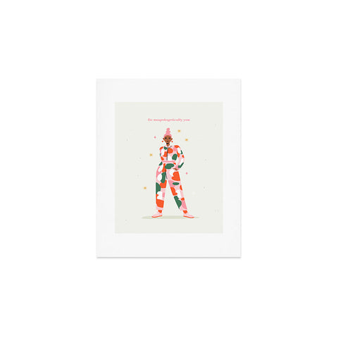 Charly Clements Be Unapologetically You Art Print