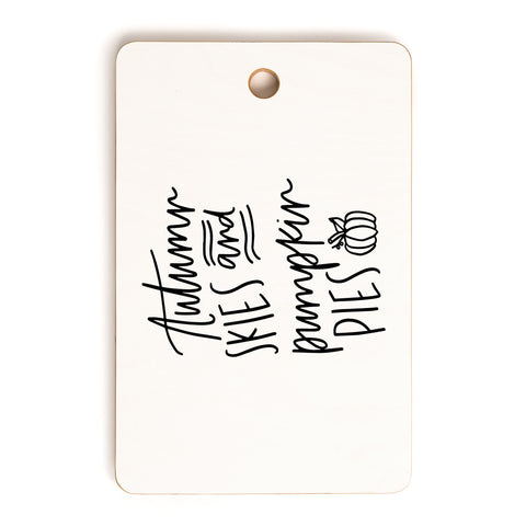 Chelcey Tate Autumn Skies And Pumpkin Pies Cutting Board Rectangle