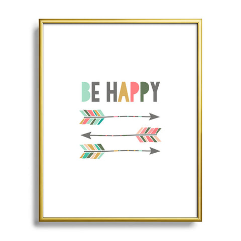 Chelcey Tate Be Happy Metal Framed Art Print