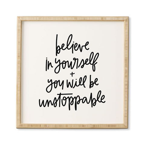 Chelcey Tate Be Unstoppable BW Framed Wall Art