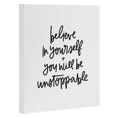 Chelcey Tate Be Unstoppable BW Art Canvas