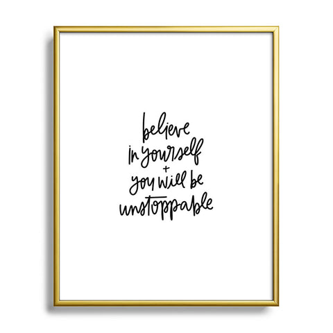 Chelcey Tate Be Unstoppable BW Metal Framed Art Print