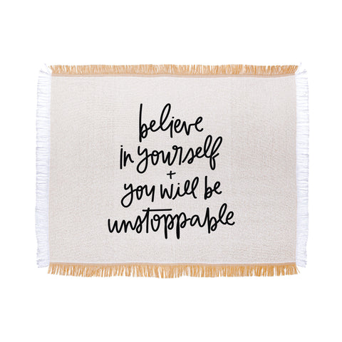 Chelcey Tate Be Unstoppable BW Throw Blanket