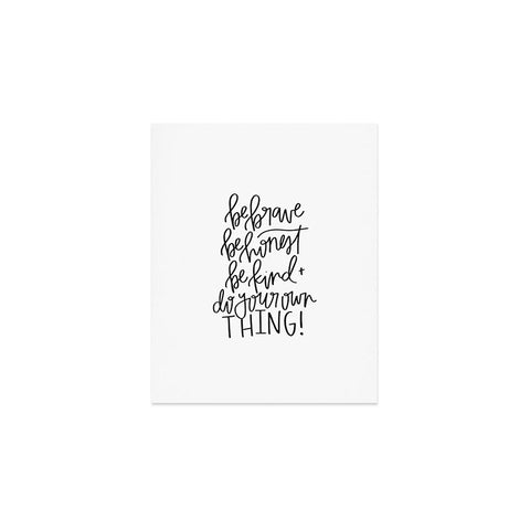 Chelcey Tate Brave Honest Kind Art Print