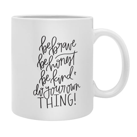 Chelcey Tate Brave Honest Kind Coffee Mug