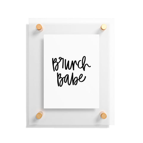 Chelcey Tate Brunch Babe BW Floating Acrylic Print