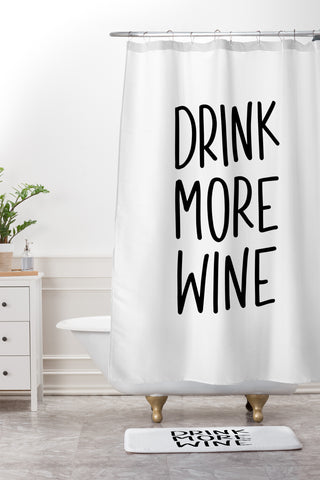 Chelcey Tate Drink More Wine Shower Curtain And Mat