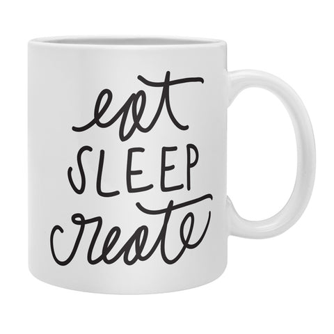 Chelcey Tate Eat Sleep Create Coffee Mug