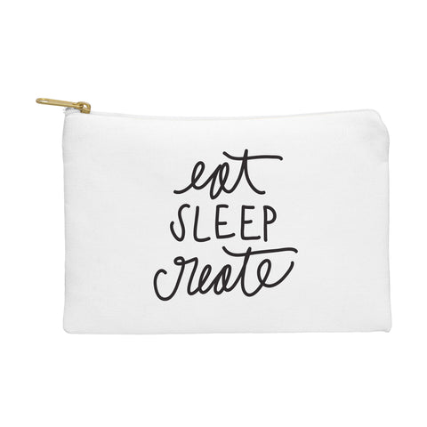 Chelcey Tate Eat Sleep Create Pouch
