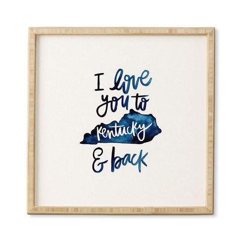 Chelcey Tate I Love You to Kentucky and Back Framed Wall Art