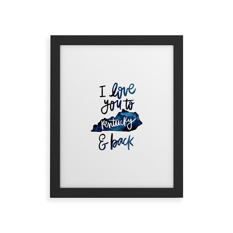 Chelcey Tate I Love You to Kentucky and Back Framed Art Print