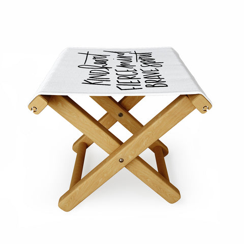 Chelcey Tate Kind Heart Fierce Mind Brave Spirit Folding Stool